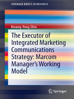 cover image of The Executor of Integrated Marketing Communications Strategy